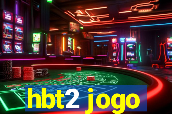 hbt2 jogo